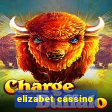 elizabet cassino